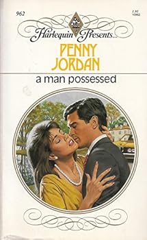Paperback A Man Possessed (Harlequin Presents, No 962) Book