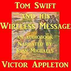 Tom Swift and his Wireless Message cover art