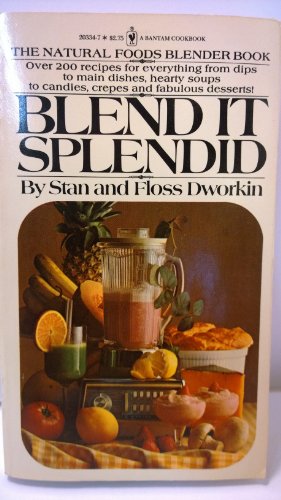 Blend It Splendid 0553104683 Book Cover