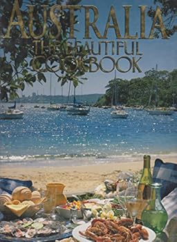 Hardcover Australia - The Beautiful Cookbook Book