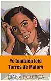  Yo también leía Torres de Malory