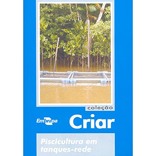 Piscicultura em Tanques-rede