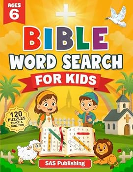 Bible word Search for kids ages 6: 120 Bible-based word searches that follow the Bible’s timeline—from Genesis to Revelation.