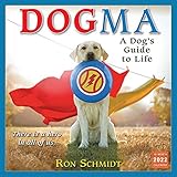 Sellers Publishing, Dogma: A Dog’s Guide to Life 2022 Wall Calendar 16-Month (CA-1235)