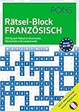 PONS Rätsel-Block Französisch: 250 Sprach-Rätsel zu Grammatik, Wortschatz und Landeskunde mit 12 abwechslungsreichen Rätselarten (PONS Sprachrätsel)