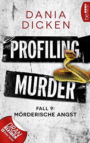 Profiling Murder - Fall 9: Mörderische Angst (Laurie Walsh Thriller S
