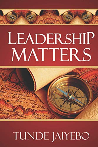 LEADERSHIP MATTERS