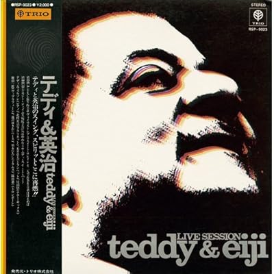 Teddy&Eiji / Live Session