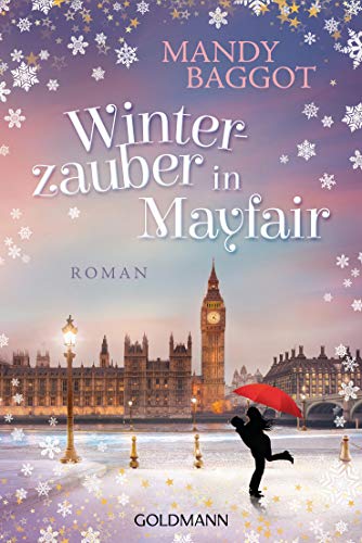 Winterzauber in Mayfair: Roman Winterzauber in Mayfair: Roman