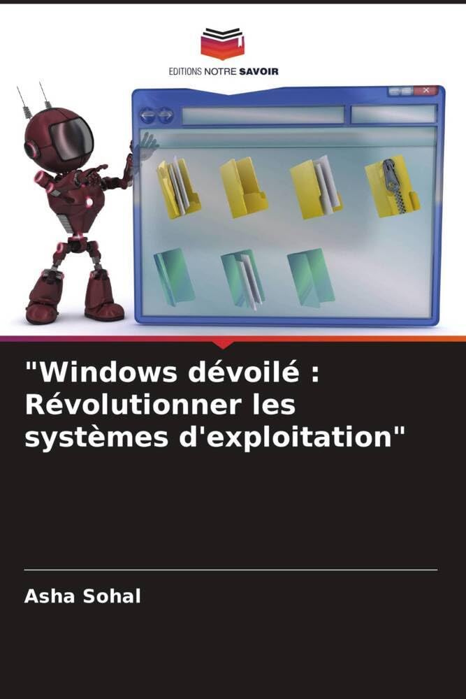 Windows dévoilé : Révolutionner les systèmes d'exploitation