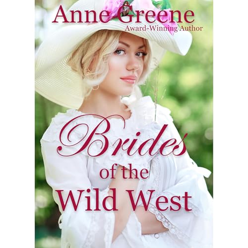 Brides of the Wild West Audiolibro Por Anne Greene arte de portada