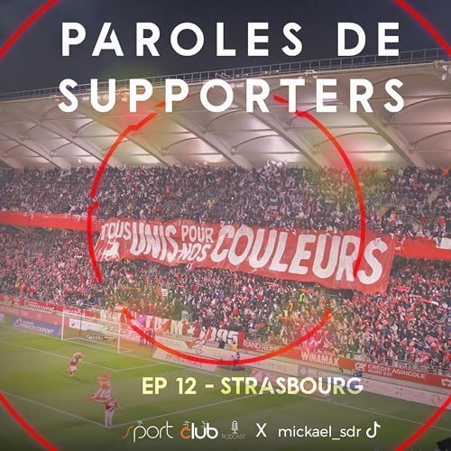 Couverture de Paroles de supporters #12 - Strasbourg