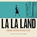 La La Land: Original Motion Picture Soundtrack [LP]