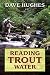 Reading Trout Water