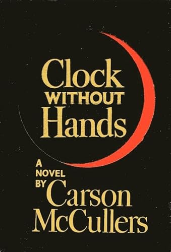 Rare -Carson McCullers CLOCK WITHOUT HANDS Firs... B08TR4L8VR Book Cover