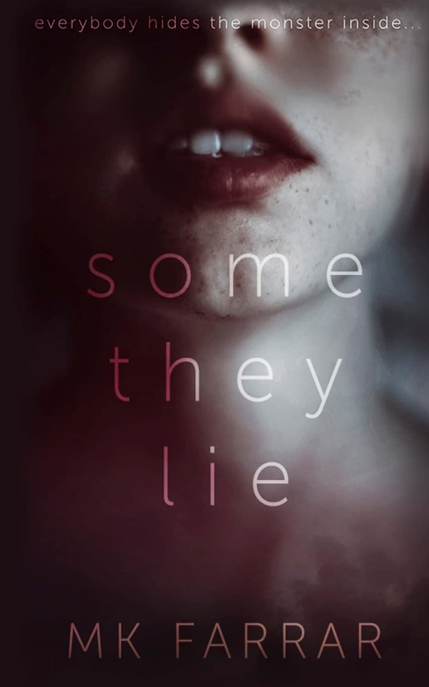 Some They Lie (A Psychological Thriller)