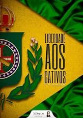 Capa de Liberdade aos Cativos - o sermão mais Brasileiro de C.H.Spurgeon