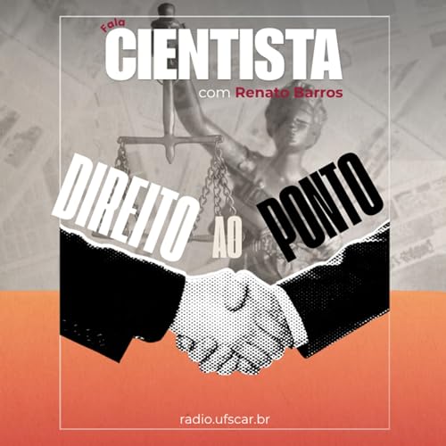 Fala Cientista - Direito ao Ponto #86