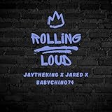 Rolling Loud [Explicit]