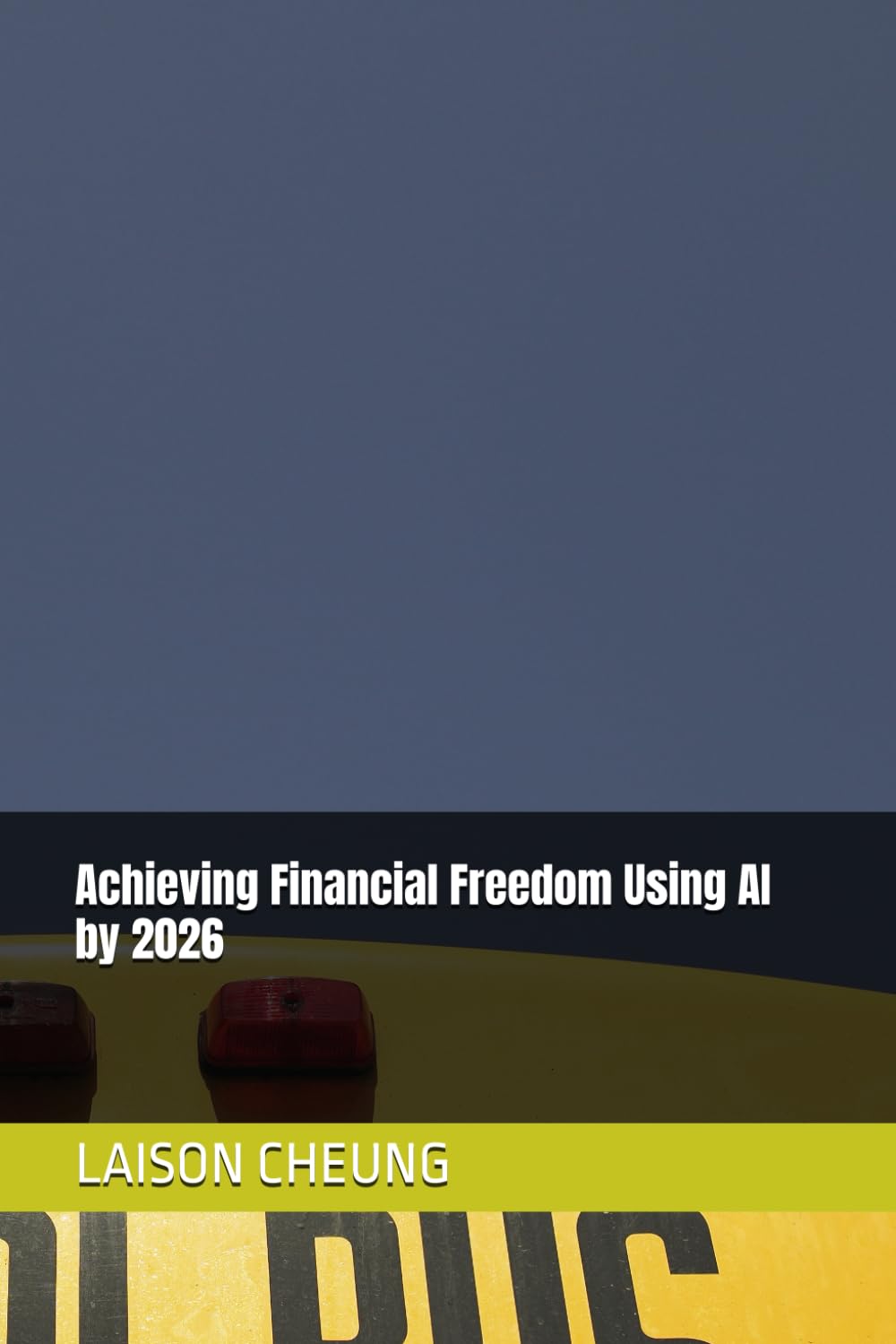 Achieving Financial Freedom Using AI by 2026