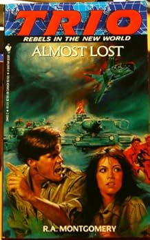 Almost Lost - Book #3 of the Trio: Rebels in the New World