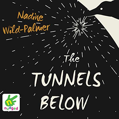 The Tunnels Below (Audio Download) Nadine WildPalmer, Nadine WildPalmer, W. F. Howes Ltd