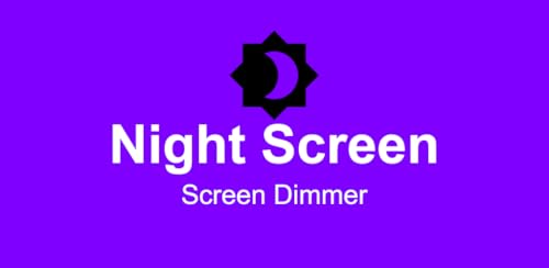 Night Screen- Screen Dimmer