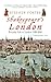 Shakespeare's London: Everyday Life in London 1580-1616