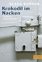 Krokodil im Nacken 3407786328 Book Cover