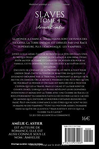 Slaves, Tome 4: Avenir Sombre: Volume 4