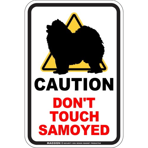 [MAGSIGN] サモエド マグネット CAUTION DON'T TOUCH SAMOYED 英語 注意 手を出さない 屋外用(防水/耐水・耐光仕様) Lサイズ 日本製のサムネイル