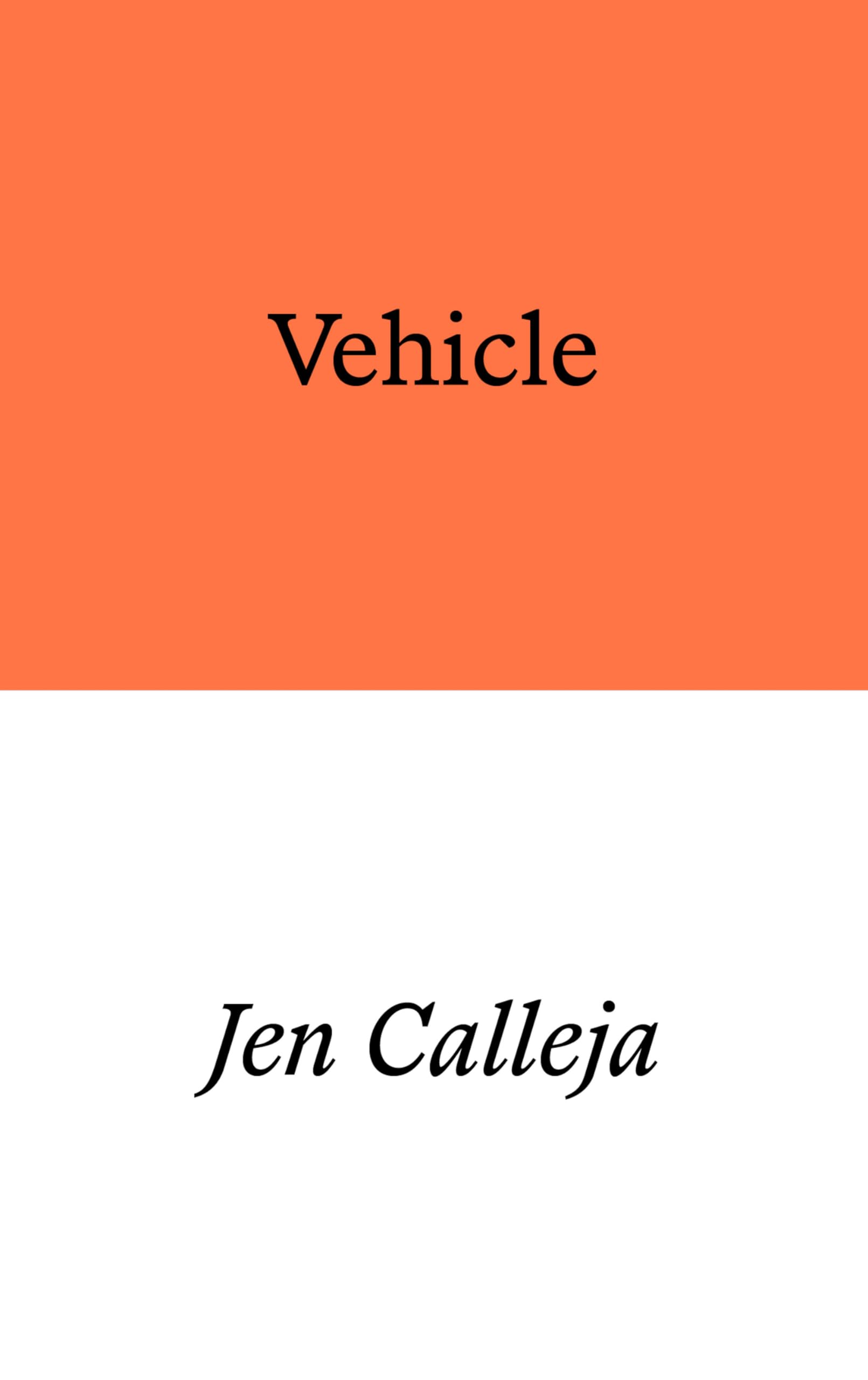 Jen Calleja Vehicle Paperback Book