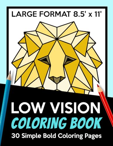 LOW VISION Coloring Book: 30 Simple Designs with Bold, Thick Blac...