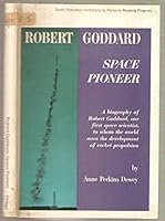 Robert Goddard, Space Pioneer B000ORCTFS Book Cover