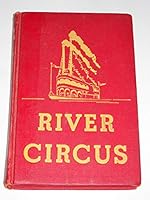 River circus; B0007E142W Book Cover