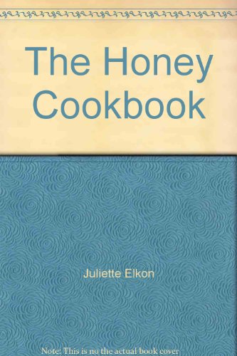 The Honey Cookbook B0046PSO76 Book Cover