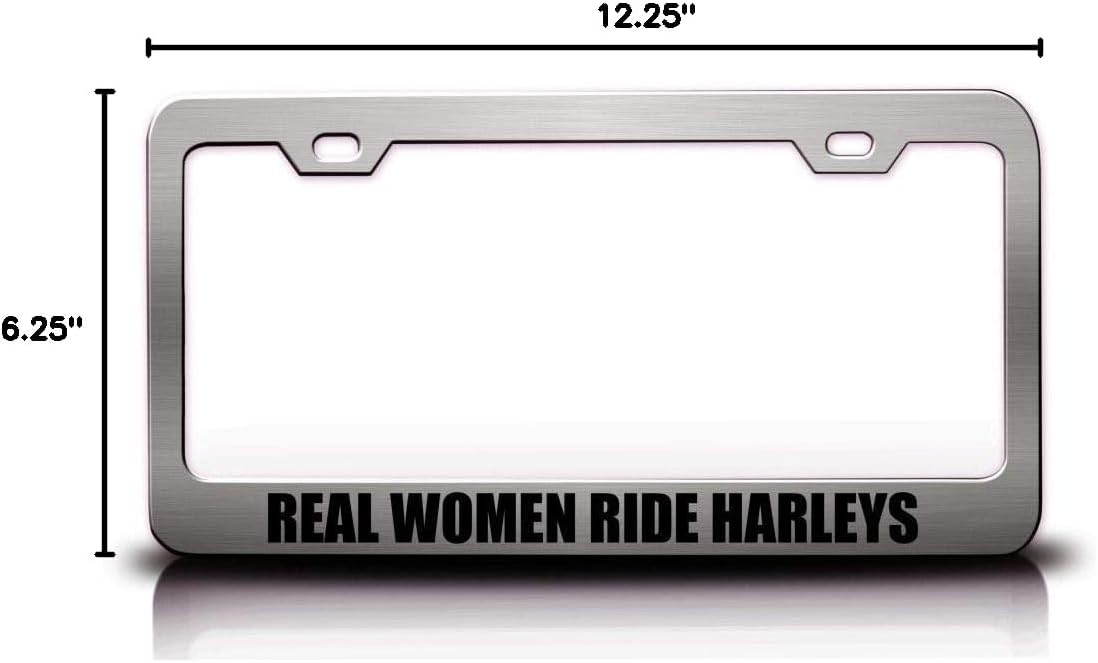 Real Women Ride Harleys Girl Power Metal Car SUV Truck License Plate Frame Ch x47