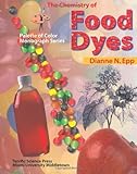 The Chemistry Of Food Dyes (Palette of Color Monograph Series)