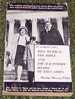 An Atheist Epic: Bill Murray, the Bible, and the Baltimore Board of Education 0910309892 Book Cover