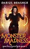 Monster Madness: Sorceress Super Hero Book 2