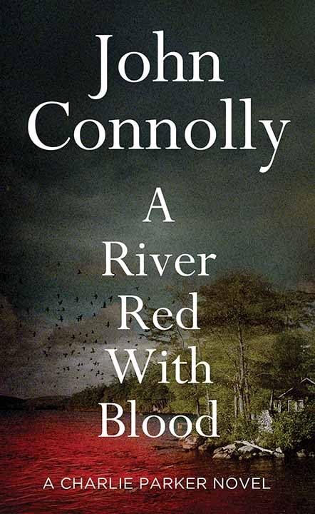 A River Red with Blood: A Charlie Parker Novel      Library Binding – Large Print, July 1, 2026