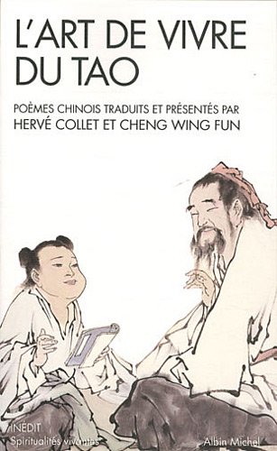 L'art de vivre du tao: Poèmes traduits du chinois