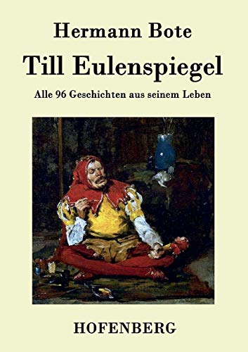 Till Eulenspiegel: Alle 96 Geschichten aus sein... [German] 3843041520 Book Cover