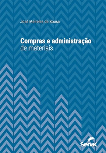 Compras e administração de materiais (Série Universitária)