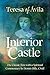 Interior Castle: The Classic Text With a Spiritual Commentary (Classics With Commentary)