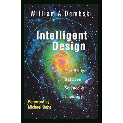 Intelligent Design &ndash; The Bridge Between Science Theology