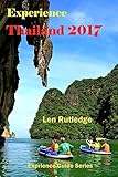 Experience Thailand 2017 (Experience Guides)