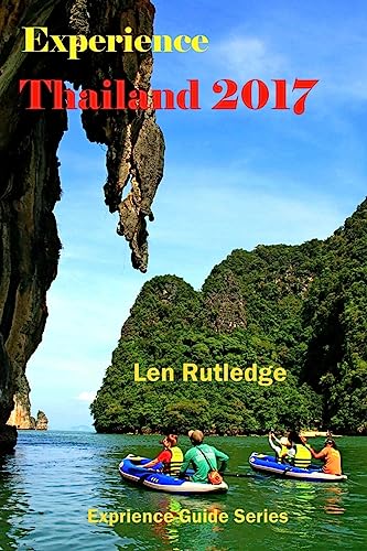 Experience Thailand 2017 (Experience Guides)