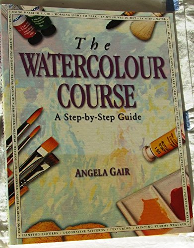 The Watercolour Course (Step-by-Step)