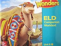 Wonders Grade 3 Unit 5 California ELD Companion Worktext 0021326495 Book Cover